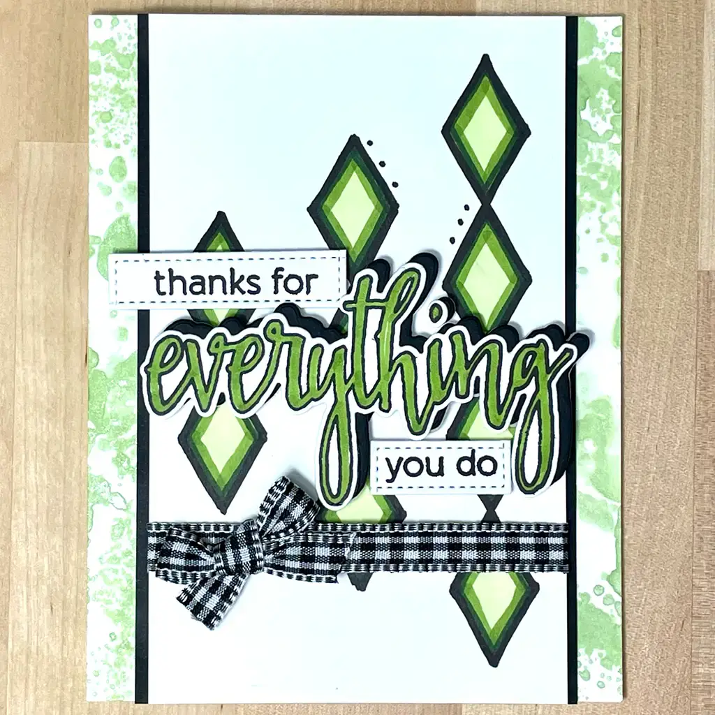 Handmade card featuring green diamond patterns, a "thanks for everything you do" message in black and green text, crafted with remarkable techniques, and a black-and-white checkered bow at the bottom.