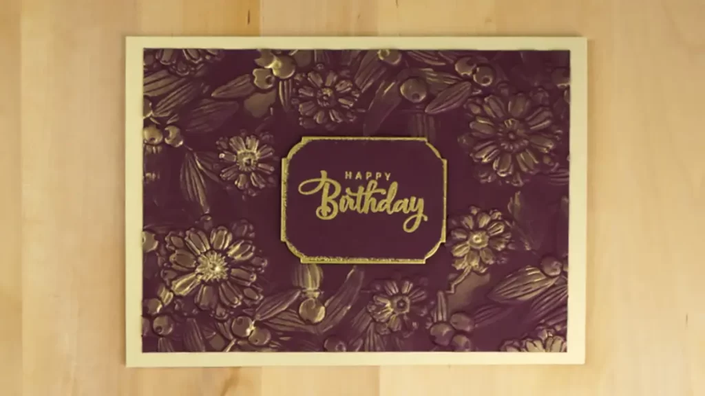 Elegant Birthday card embossed using Spellbinders' Notched Corners Floral Embossing Folder and colored with metallic paste.