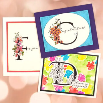 A set of cards created with three letters from the Every Occasion Floral Collection.