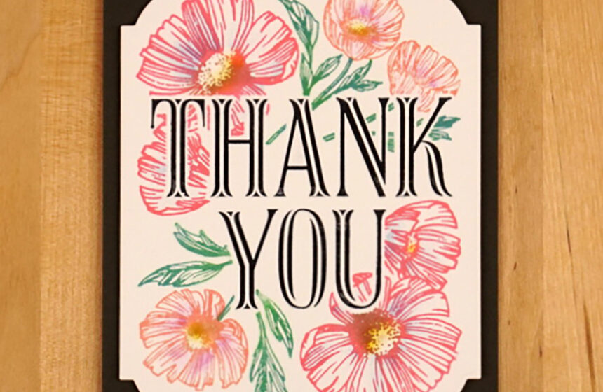 Handmade Thankyou greeting card decorated with Betterpress letterpress flowers.