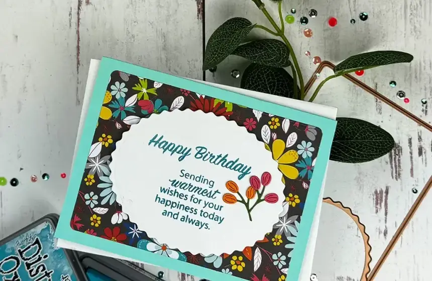 A Special Birthday card creating using a stamp from Stampendous All The Sentiments collection
