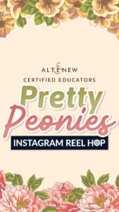 The Pretty Peonies Instagram Reel Hop